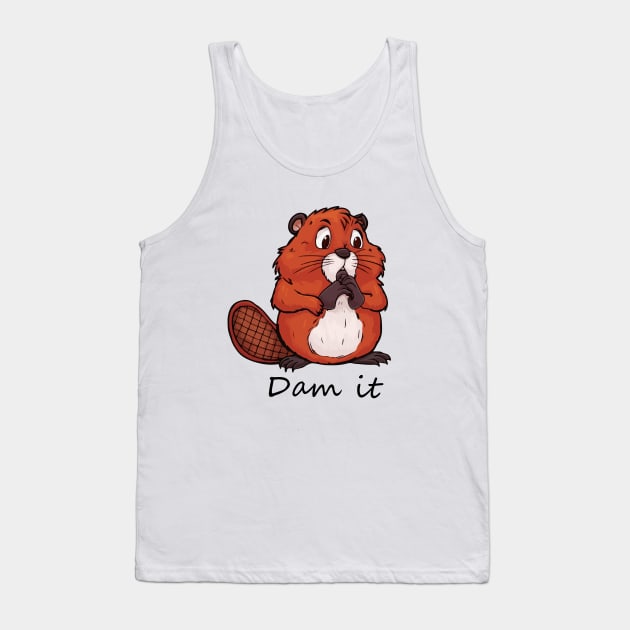 Funny Beaver - Dam it Tank Top by Syntax Wear